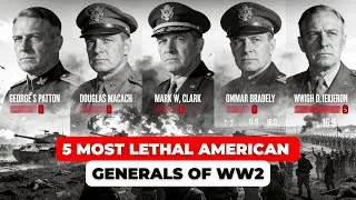 The 5 Most Lethal American Generals of WW2 - Ranked by Enemy Casualties