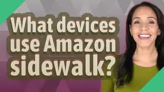 What devices use Amazon sidewalk?