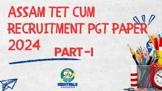 ASSAM TCR PGT PAPER 2024 Part -I#exam #Assam Tet#pgt #gt#teachingopportunities