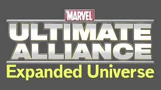 Marvel: Ultimate Alliance: The Expanded Universe (Fanmade Trailer)