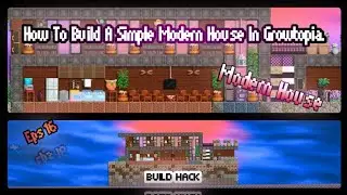 How to build a simple modern house in growtopia| Eps 16