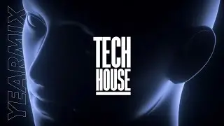 TECH HOUSE YEARMIX 2019