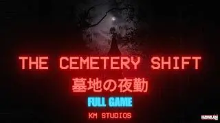 The Cemetery Shift | 墓地の夜勤 Full Game No Commentary (Survival Horror 2026)