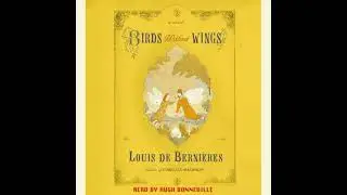 Birds Without Wings - Louis De Bernieres