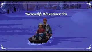 Werewolfy Adventures, a Sims 4 Adventure Awaits LP: New Year's & Mt. Komorebi (P11)