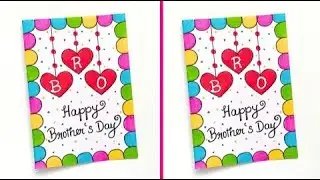 Brother Day Gretting card 😍 l Easy and cute Brother s day cards Chandni decorations ideas