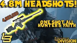 4.8 Mil HS Build! - Hunter's Faith - (The Division)