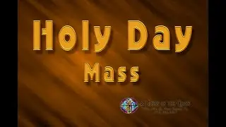 Holy Day Mass - December 31. 2025