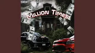 Million Times