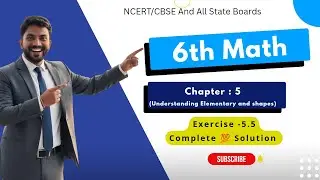 6th Math Exercise : 5.5 Complete 💯  solution || Chapter - 5 (Understanding Elementary and Shapes