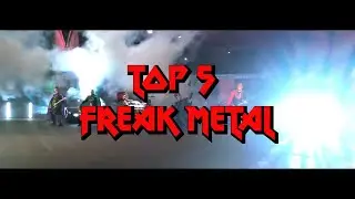 TOP 5 FREAK METAL BANDS