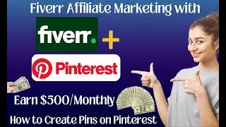How To Create Effective Pinterest Pins | Pinterest Pin Creation  | promote fiverr Affiliate links