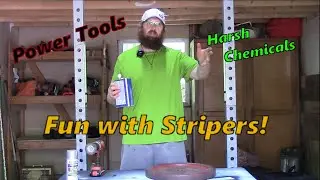 Fun with Strippers, Restoring rusty Weight.
