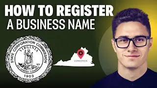How To Register A Business Name In Virginia (2025) STEP BY STEP