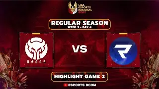 Highlight TEAM VAGOS vs RAPS ESPORTS - Game 2 | LIGA 2 ESPORTS NASIONAL - WEEK 3 DAY 4