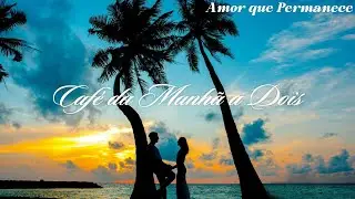 MPB🎵Abra&ccedil;o ao Anoitecer 💓 Tempo Compartilhado#MPB#BOSSANOVA#altpop