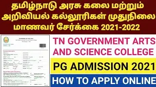 TAMILNADU GOVERNMENT ARTS & SCIENCE COLLEGE PG ADMISSION 2021 | APPLY NOW | TNGASA PG ADMISSION 2021