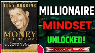 7 Steps to Financial Freedom | Money Master the Game by Tony Robbins | Full Book Summary