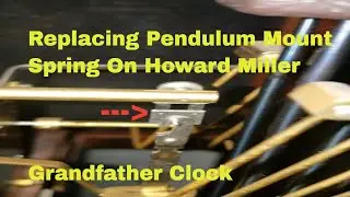 Заменить пружину маятника в напольных часах Howard Miller
