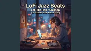 LoFi Jazz Beats: LoFi Hip Hop / Chillhop Track.BD