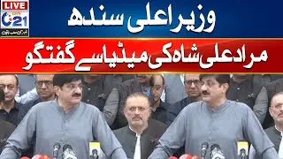 LIVE I CM Sindh Murad Ali Shah Important Media Talk - City 21