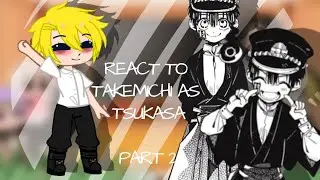 Tokyo Revengers React To Takemitchy As Tsukasa Part 2 || GCRV || Credits in desc