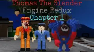 Thomas The Slender Engine Redux: Chapter 1 - Happy Days On Sodor