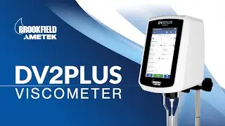 DV2Plus&trade; Viscometer | Global Standard in Viscosity Control
