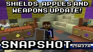 Minecraft: 15w37a - New Shield Recipe, Re-balanced Weapons, and Nerfed Golden Apples!
