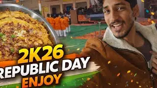 2K26 Republic Day Enjoy 🇮🇳 | School Function + Special Food Vlog #26january #republicday #freinds 