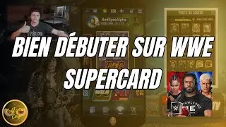 Comment bien d&eacute;buter sur WWE Supercard