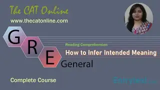 In GRE Reading Comprehension Infer Intended Meaning