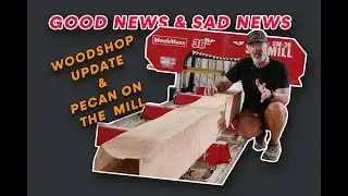 Wood Shop Business Update & Milling a Pecan Log