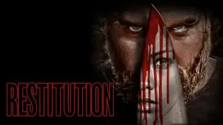 Restitution (2024) Revenge Thriller Trailer