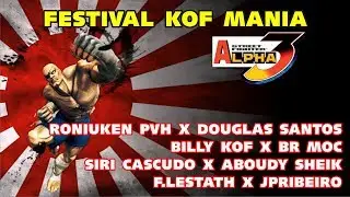 FESTIVAL KOF MANIA - STREET FIGHTER ALPHA 3