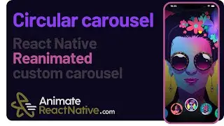 🛑 Circular carousel - React Native Reanimated