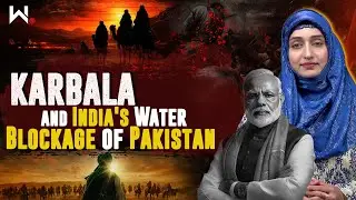 Karbala and India&rsquo;s Water Blockage: Are We Witnessing the Same Mindset Again?