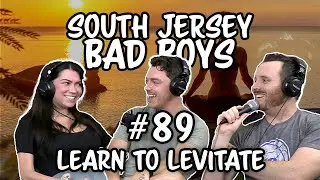 Ep. 89: Brendan's High School Girlfriend w/ Amanda | South Jersey Bad Boys