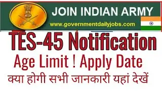 Tes45 Notification Indian Army TES-45 Recruitment 2021|Indian Army upcoming Notification 2021||
