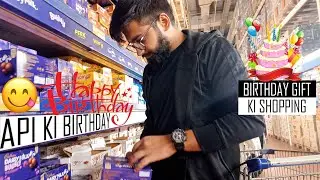 Api❤Ka Birthday🎂Or Oun K Lia Gift🎁Ki Shoping | Happiest Birthday Ever Dear | Haris Salman