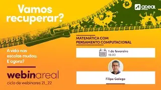 WEBINAREAL - Matemática com Pensamento Computacional