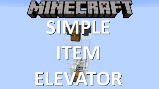 Simple Item Elevator - 1.11.2!
