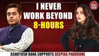 Ashutosh Rana Backs Deepika Padukone&rsquo;s 8-Hour Shift Demand: Creative Work Should Not Go Beyond That