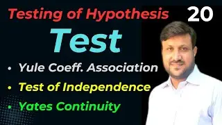 Yule Coefficient of Association | Test of Independence | Coefficient of Contingency | Yates C C