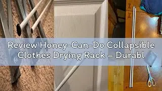 Review Honey-Can-Do Collapsible Clothes Drying Rack &ndash; Durable, Space-Saving Laundry & Towel Rack, St