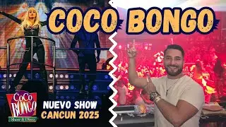 Coco Bongo Cancun 2025 