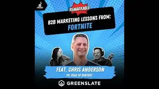 Fortnite: B2B Marketing Lessons from the Wildly Popular Game with VP, Head of Content at GreenSla...