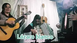 Lázaro blanco - Loreley Imohff