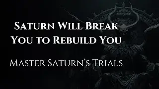 Mastering Saturnian Trials & Initiation | Occult Transformation Through Saturn&rsquo;s Gate