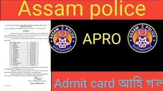 Assam police APRO ADMIT CARD